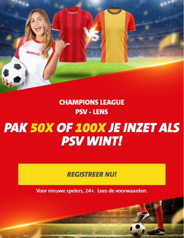 50 of 100 keer je inzet als PSV wint van Lens